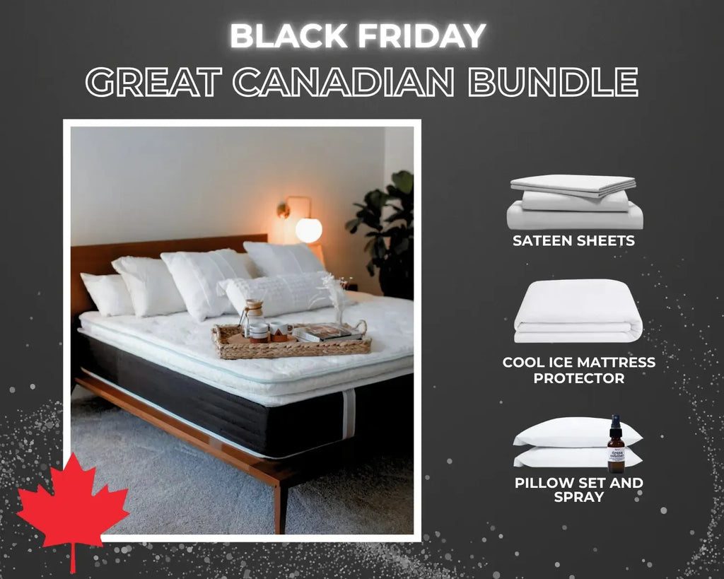 BLACK FRIDAY NOW + The Great Canadian Wake Up Bundle (LUX Pillowtop Hybrid)